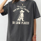 When You Realize, You Are The Friend In Low Places, Funny, Raccoon, Aesthetic, Sarcastic Shirt Comfort Colors T-Shirt
