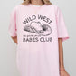 Wild West Babes Club, Cowboys, Cowgirls, Country, Western Shirt Comfort Colors T-Shirt