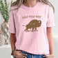 Wild Wild West, Buffalo, Country, Cowboy, Cowgirl, Tshirt Comfort Colors T-Shirt
