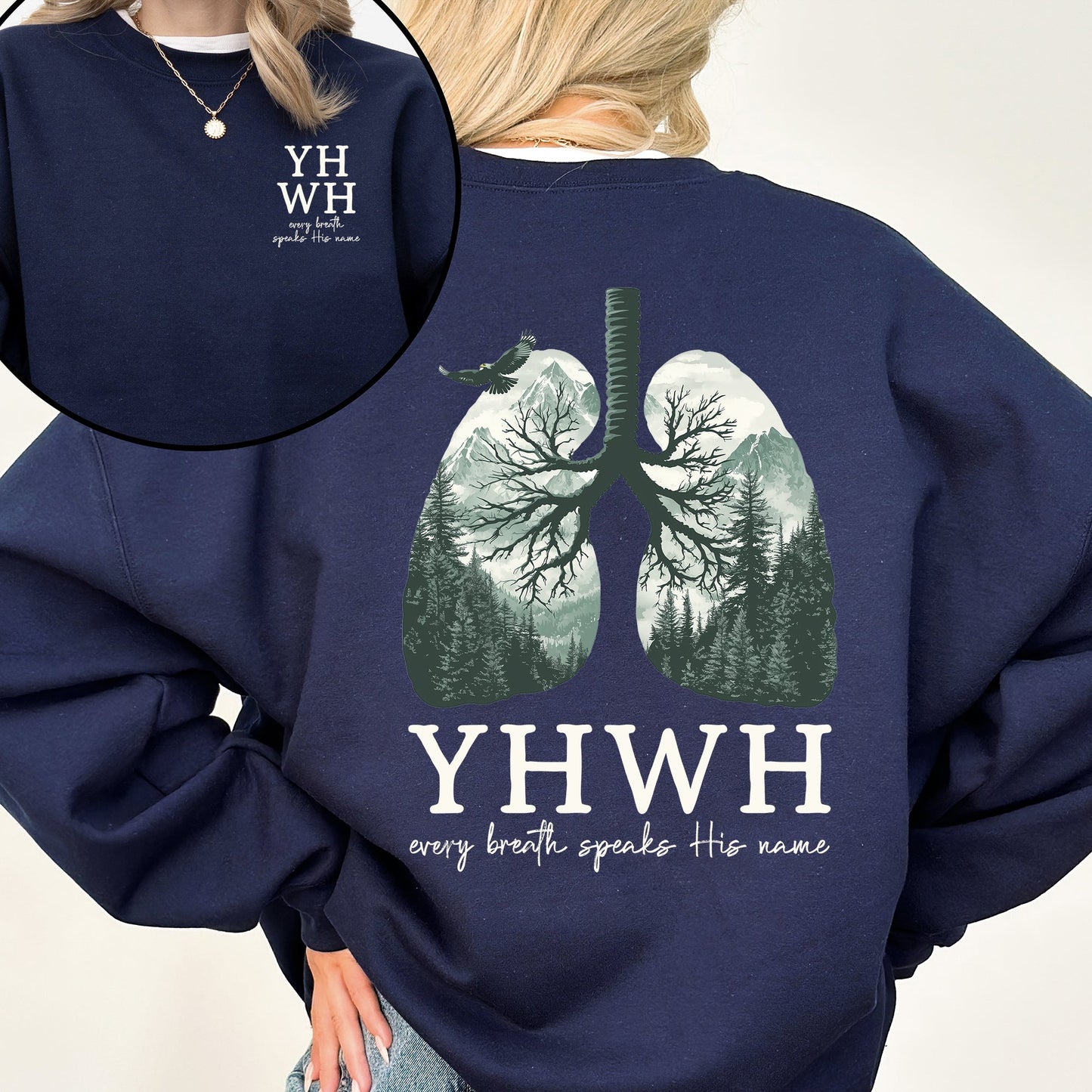 YHWH Lungs Christian, Front and Back, Every Breath Speak His Name, Hebrew, Name of God, Faith Apparel Sweatshirt