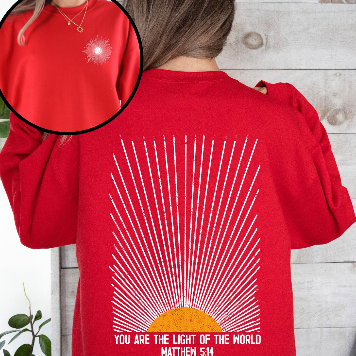 You Are The Light Of The World, Faith, Christian, Bible, Religious Sweatshirt