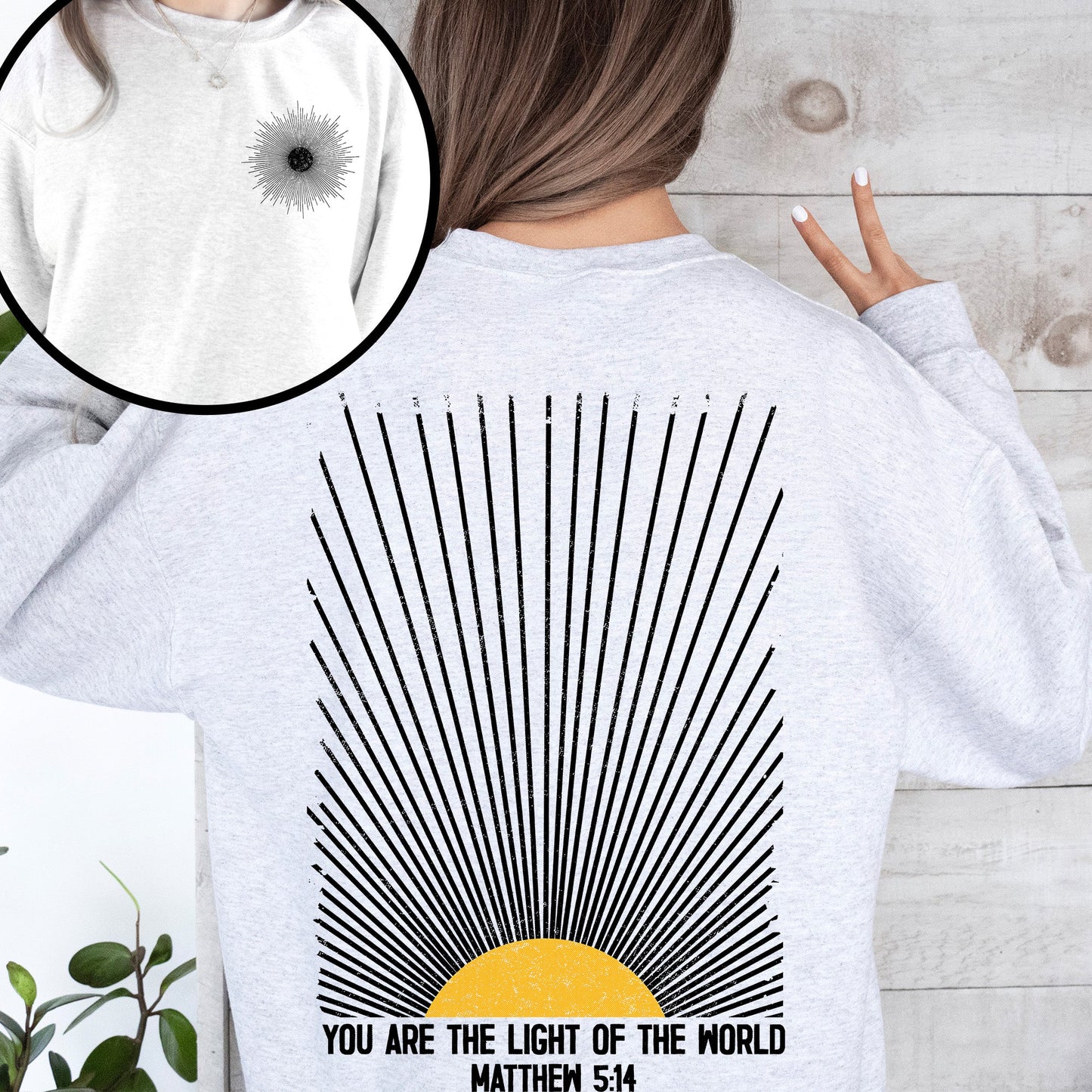 You Are The Light Of The World, Faith, Christian, Bible, Religious Sweatshirt