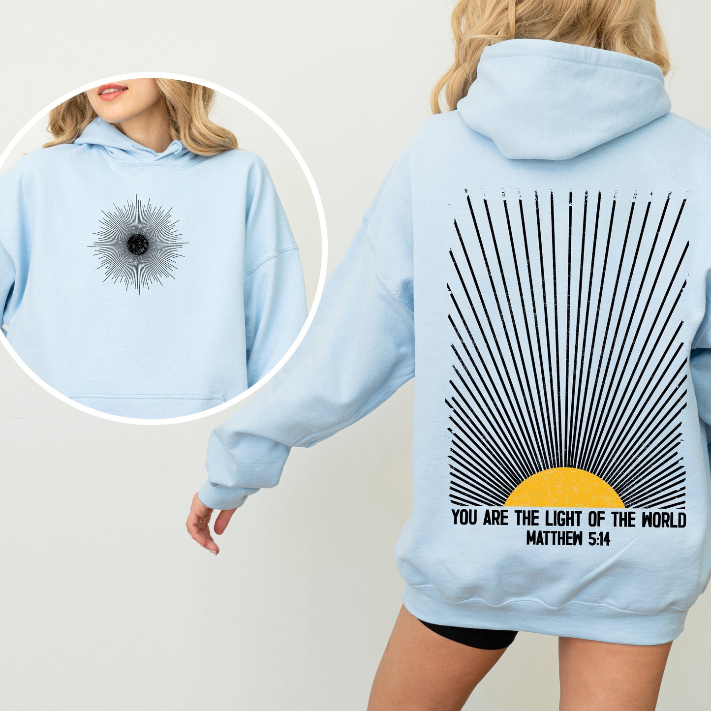 You Are The Light Of The World, Faith, Christian, Bible, Religious Hoodie, Hooded Sweatshirt