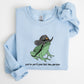 You Just Yee'd Your Last Haw Partner, Cowboy Frog Sweatshirt