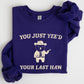 You Just Yee'd Your Last Haw, Bear, Meme, Aesthetic, Funny Sweatshirt