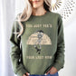 You Just Yee'd Your Last Haw, Cowboy Skeleton, Rodeo Sweatshirt