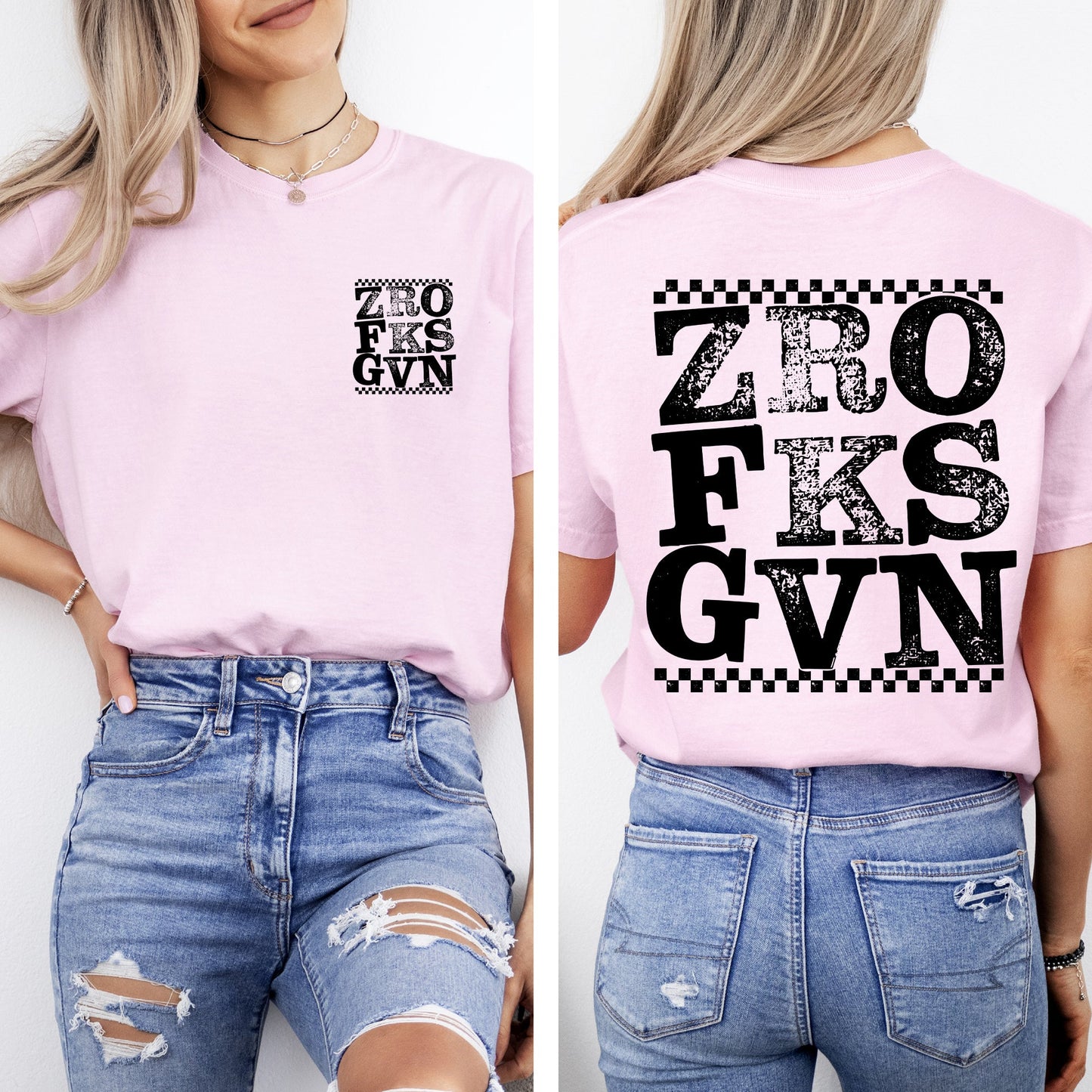 Zero Fs Given, Front and Back, Sassy, Sarcastic, Funny, Vulgar, Comfort Colors T-Shirt