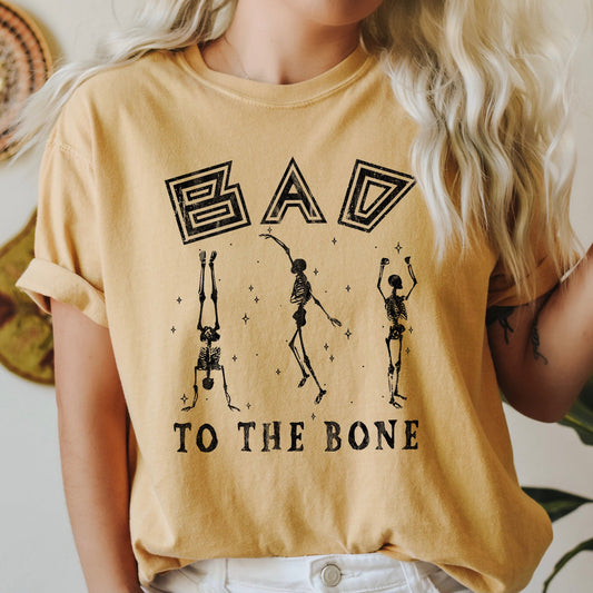 Bad To The Bone Comfort Colors Tshirt