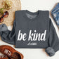Be Kind Funny Sweatshirt, Sarcastic College Sweatshirt