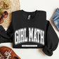 Girl Math University Sweatshirt, Trend