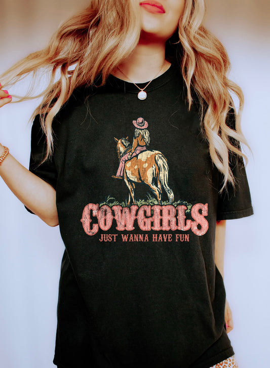Cowgirls Just Wanna Have Fun Vintage Comfort Colors Tshirt