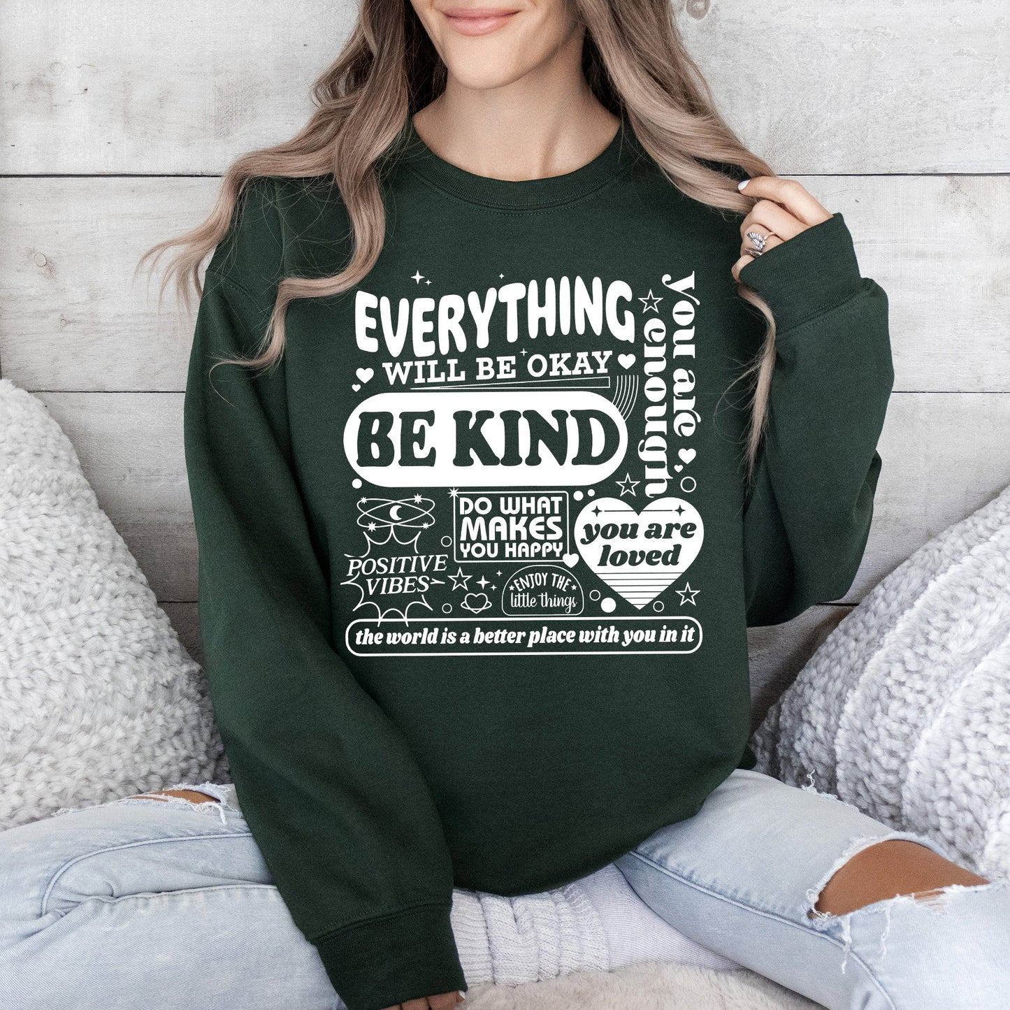 Everything Will Be Okay, Positivity, Kindness, Mental Health, Sweatshirt
