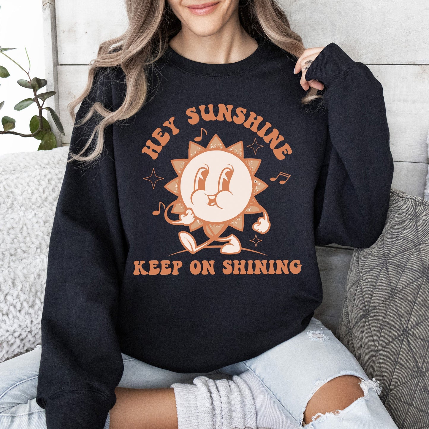 Hey Sunshine Keep On Shining, Retro, Positivity, Kindness, Mental Health, Sweatshirt