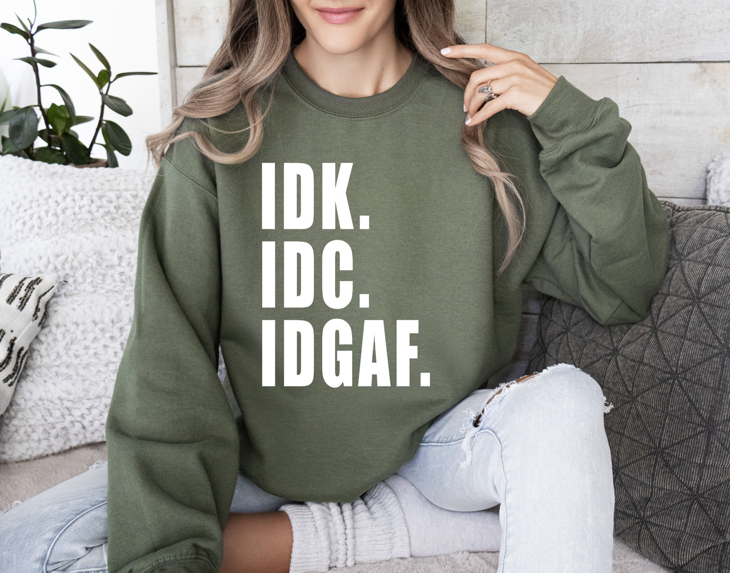 Idk Idc Idgaf Funny Sweatshirt, Sarcastic College Sweatshirt