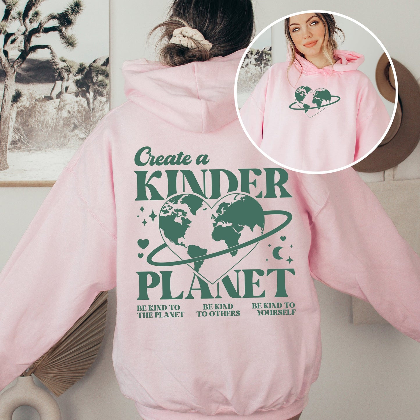 Create A Kinder Planet, Environment, Positivity, Kindness, Mental Health, Hooded Sweatshirt, Hoodie