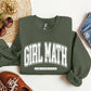 Girl Math University Sweatshirt, Trend