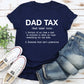Dad Tax, Super Soft Tee, Funny