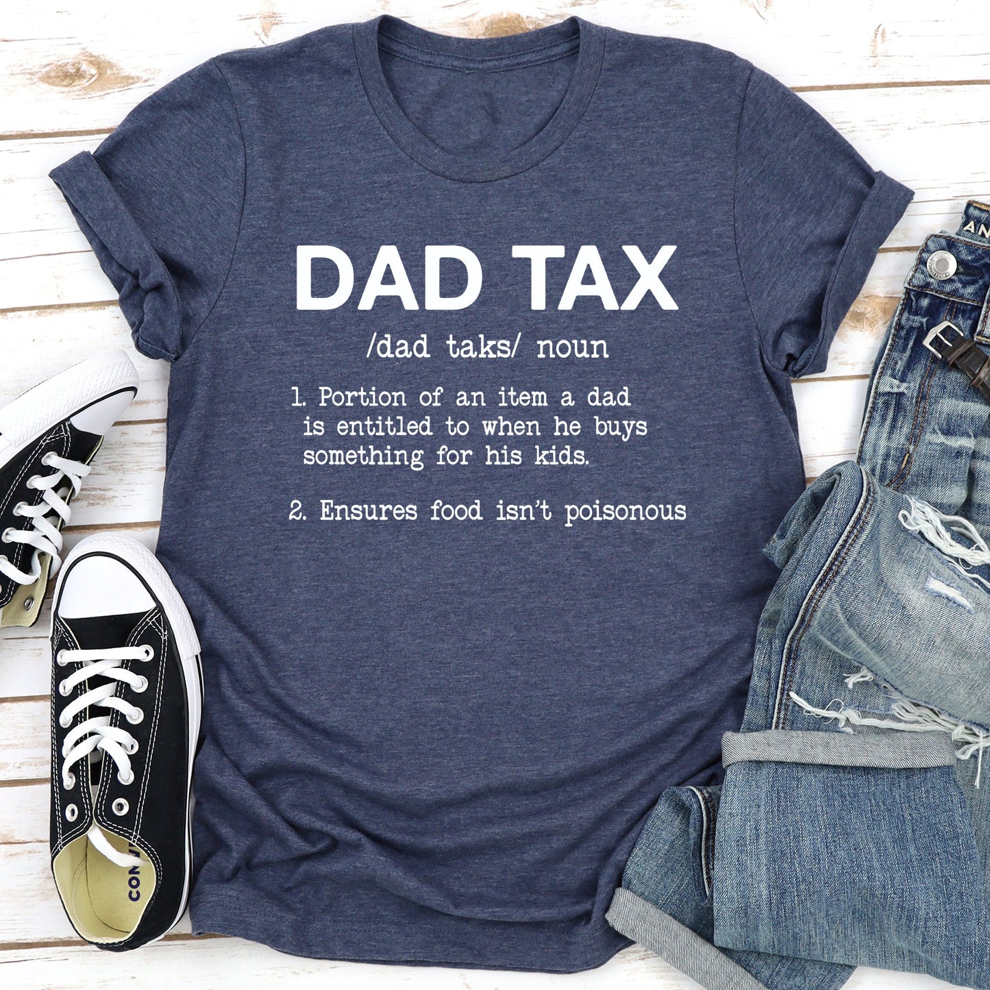 Dad Tax, Super Soft Tee, Funny