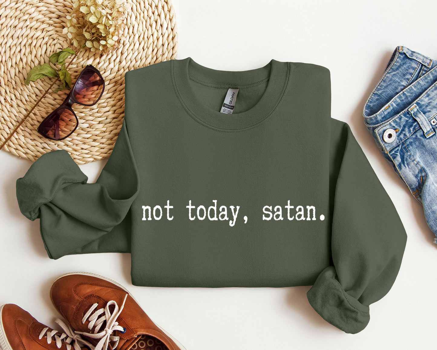Not Today Satan Funny Sweatshirt, Sarcastic College Sweatshirt