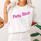 Petty Bitch Sassy Comfort Colors Tshirt