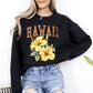 Hawaii State Flower Sweatshirt